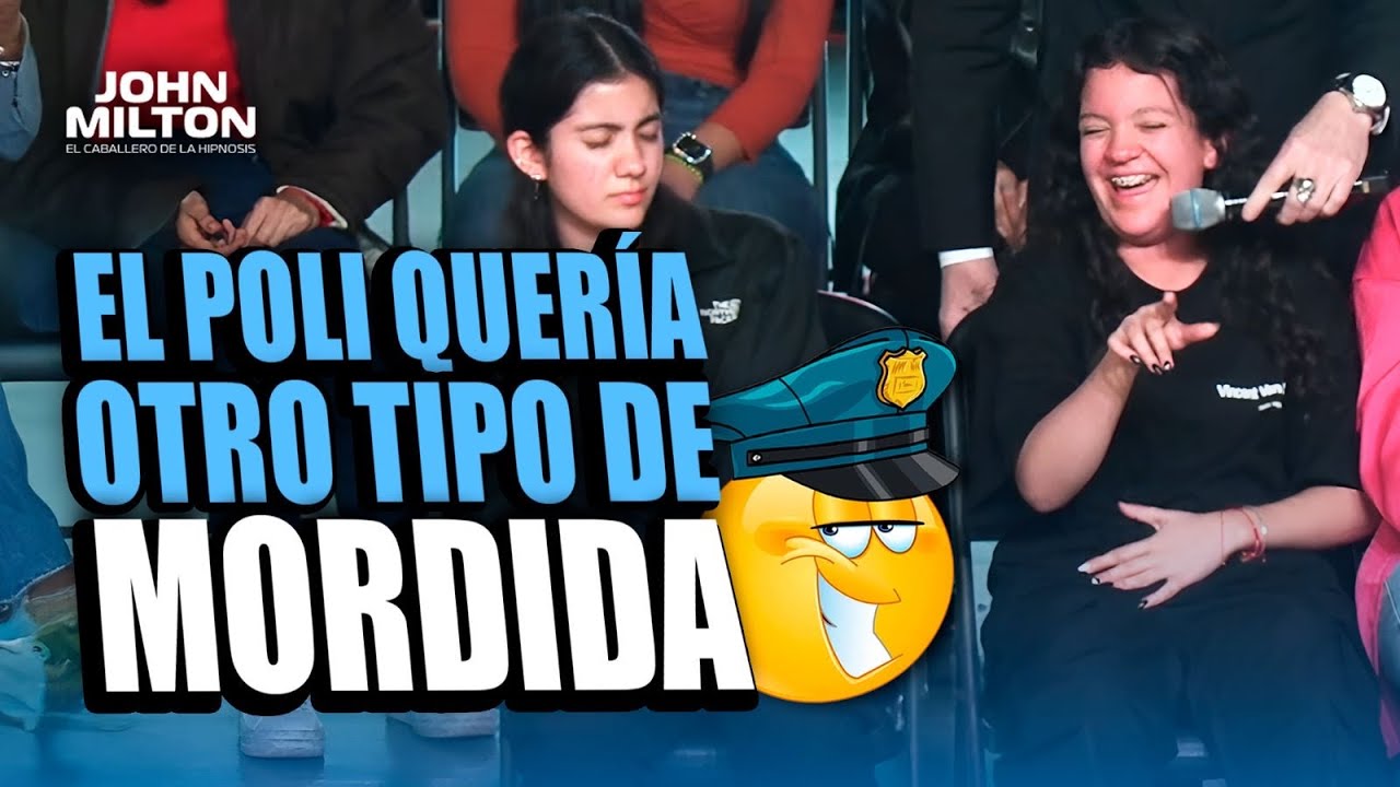 HIPNOTIZADA, CONFIESA el tipo de MORDIDA que le dio a la POLICÍA 😳| JOHN MILTON