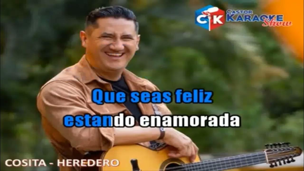 COSITA HEREDERO KARAOKE DEMO 2025 0155 PISTA MEJORADA CON REFUERZO VOCAL. CONSULTAME COSITA HEREDERO KARAOKE DEMO 2025 0155 PISTA MEJORADA CON REFUERZO VOCAL. CONSULTAME