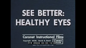 1950s EDUCATIONAL FILM   SEE BETTER: HEALTHY EYES   OCULIST /  OPTICIAN / GLASSES 89604