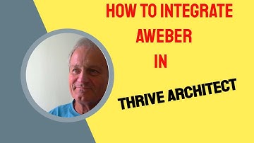 How To Integrate Aweber With Thrive Architect