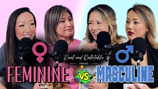 Feminine vs. Masculine Energy - are we too masc? fem? @RealandRelatablePodcast #feminine #masculine