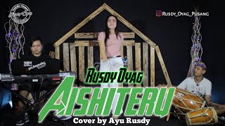 Aishiteru (COVER) Rusdy Oyag voc Ayu Rusdy