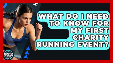What Do I Need To Know For My First Charity Running Event? - Running Beyond Limits