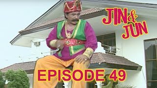 Jin Dan Jun Episode 49   Tetangga Kebangetan