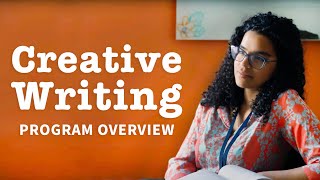 Creative Writing: Program Overview