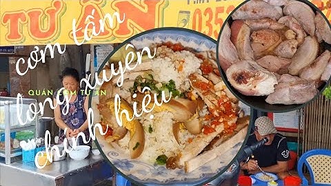 cơm tấm long xuyên chính hiệu tại tp long xuyên ngày bán gần 200 kg thịt khìa#amthucpho #food