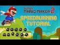 Ultimate Guide for SPEEDRUNNING in Super Mario Maker 2