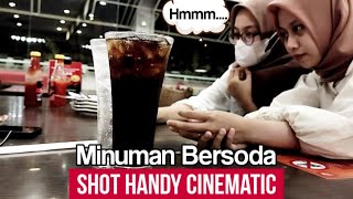 Shot Handy Cinematic Minuman Bersoda