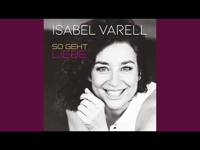 Isabel Varell - So Geht Liebe