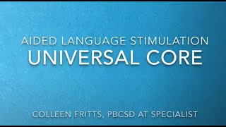 Universal Core & Aided Language Stimulation Net Worth