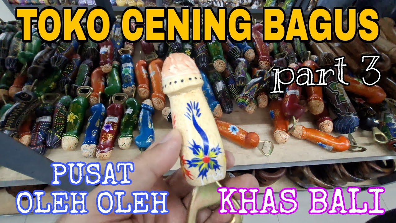 KOMPLIT BANGET‼️ MAMPIR KE PUSAT OLEH OLEH KHAS BALI CENING BAGUS - PART 3