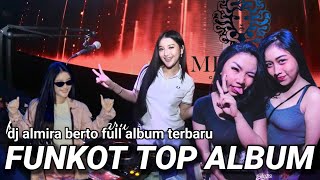 Download Lagu MAXTAPE FUNKOT || FULL ALBUM TERBARU DJ ALMIRA BERTO MP3