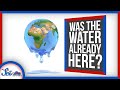 The First Water on Earth Might've Come From… Earth? | SciShow News