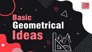 Celebrity Basic Geometrical Ideas For Class 6 | NCERT Class 6 Maths | CBSE | Home Revise Wealth