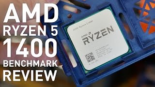 Ryzen 5 1400 Review: AMD R5 1400 vs. Intel i5-7400