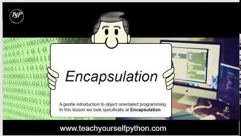 #7 Encapsulation in Python - OOP programming for beginners by www.teachyourselfpython.com
