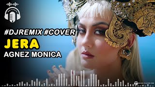 Dj_Remix Jera - Agnes Monica #Cover #Jedagjedug #Housemusic