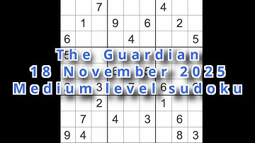 Sudoku solution – The Guardian 18 November 2025 Medium level