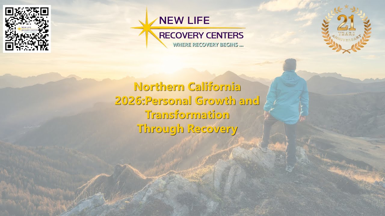 Northern California 2026: Personal Growth Through Recovery #addictionrecoverypodcast