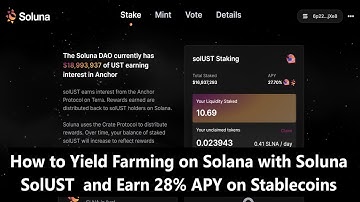 Solana Defi: Yield Farming with Soluna Money Earn 28% APY on Stablecoin and Free Bridge from Terra