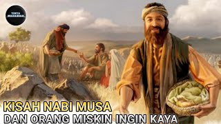 Kisah Nabi Musa Dan Sepasang Suami Istri Yang Mendadak Kaya
