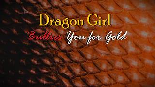 Dragon Girl Bullies You for Gold: an Audio Roleplay -- (Female x Listener) (F4A)
