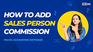 How to add salesperson commission in travel accounting software. #travelagencyaccountingsoftware screenshot 5