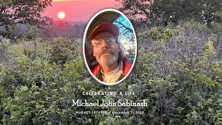 Memorial Service for Michael Sabinash