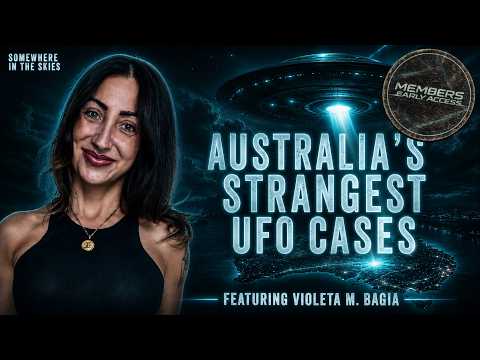 EARLY ACCESS | Australia's Strangest UFO Cases with Violeta M. Bagia