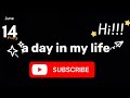 ~a day in my life~