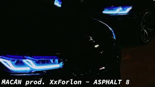 ( BASS & Remix ) MACAN prod. XxForlon - ASPHALT 8