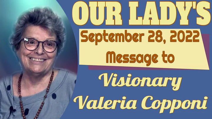 Our Lady's Message to Valeria Copponi for Septembe...