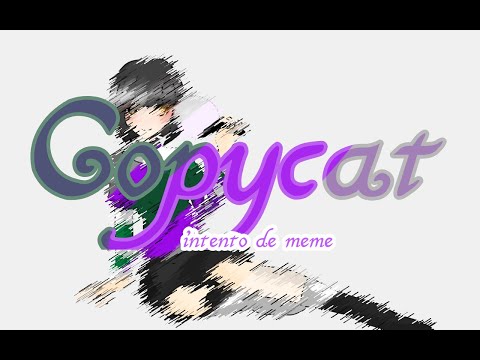 Dulce Moon || Copycat meme || Colaboracion