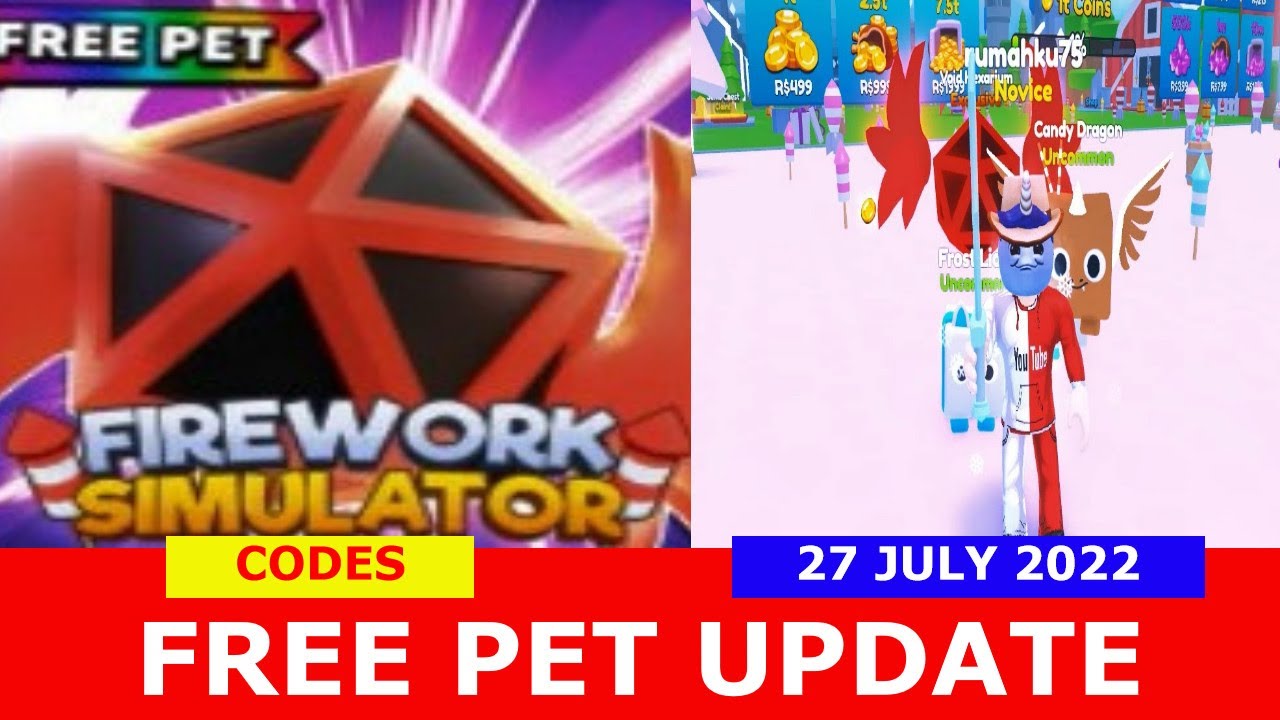 NEW UPDATE FREE PET Firework Simulator ROBLOX CODES 27 JULY 2022 