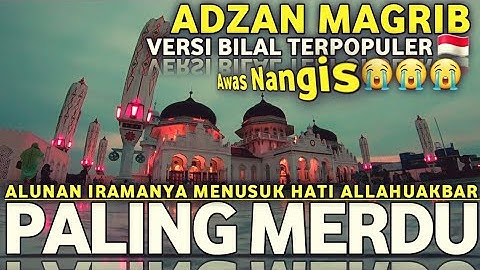 BARU! Adzan Magrib Paling Termerdu, Irama Populer Versi Bilal🇲🇨 ماشاالله ngak kuat😭‼  || Afrizal