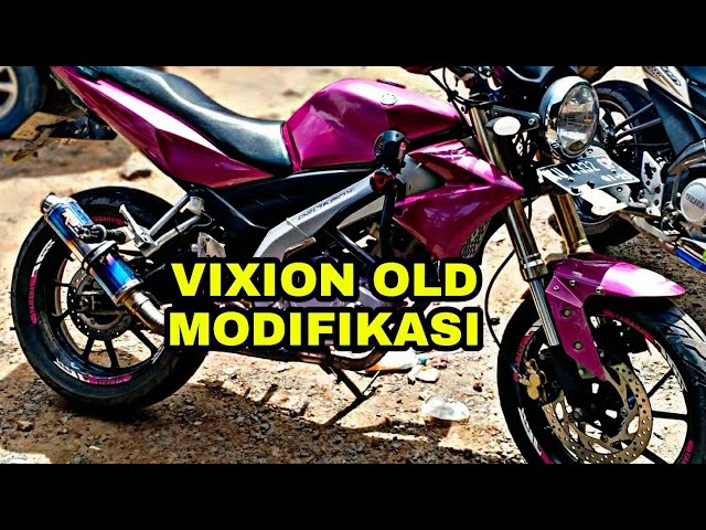 Vixion Old Modif Simple Travelerbase Traveling Tips Suggestions