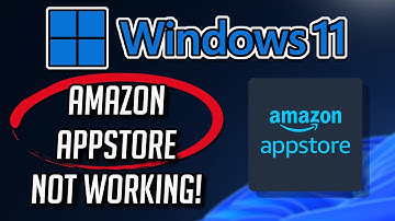 Amazon Appstore App Not Working in Windows 11/10 Fix - [Tutorial]