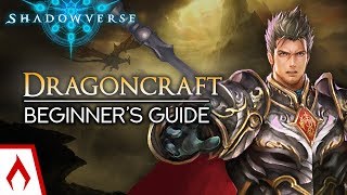 Dragoncraft Overview - Shadowverse Beginners Guide Sponsored