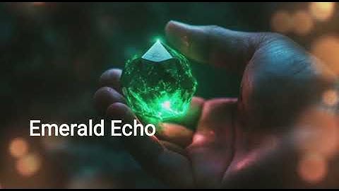 Emerald Echo 