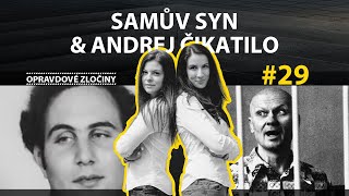 #29 - Samův syn & Andrej Čikatilo