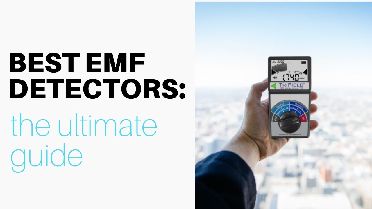 Best EMF Detectors: the Ultimate Guide - YouTube