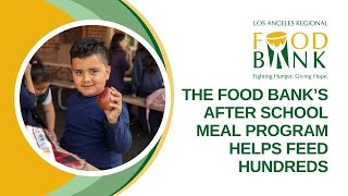 The Food Bank's After School Meal Program Helps Feeds Hundreds