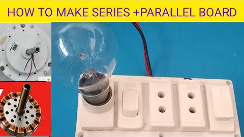 How to make Series+parallel testing board