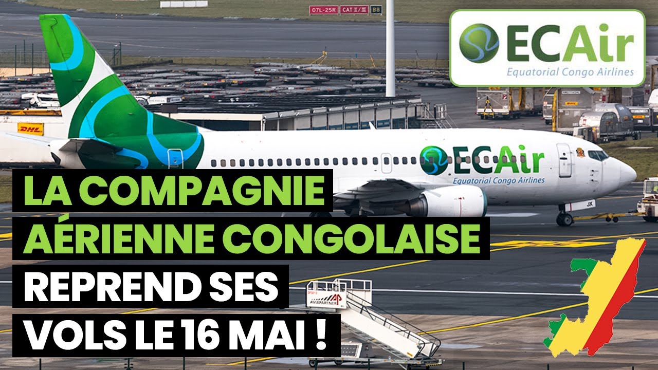 JE TE LISTE TOUTES LES COMPAGNIES AÉRIENNES QUI OPÈRENT AU CONGO ( ECAIR DE RETOUR )