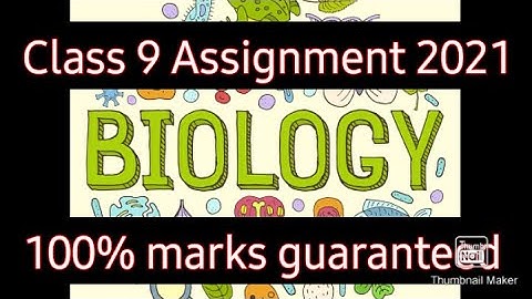 Class 9 Biology Assignment 2nd week  English version | English version biology assignment 2nd week