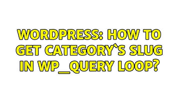 Wordpress: How to get category`s slug in WP_Query loop?