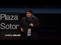 Mujeres en tecnología | Carol Hullin | TEDxPlazaSotomayor