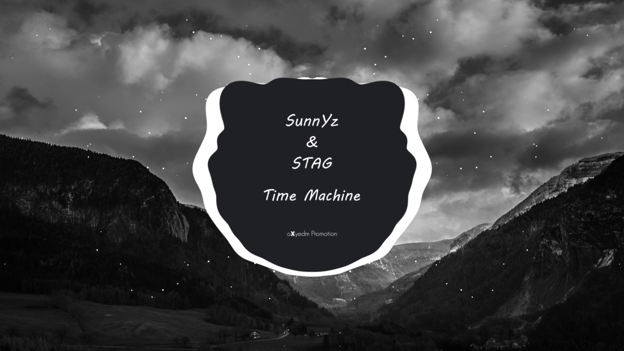 Watch SunnYz & STAG - Time Machine on YouTube