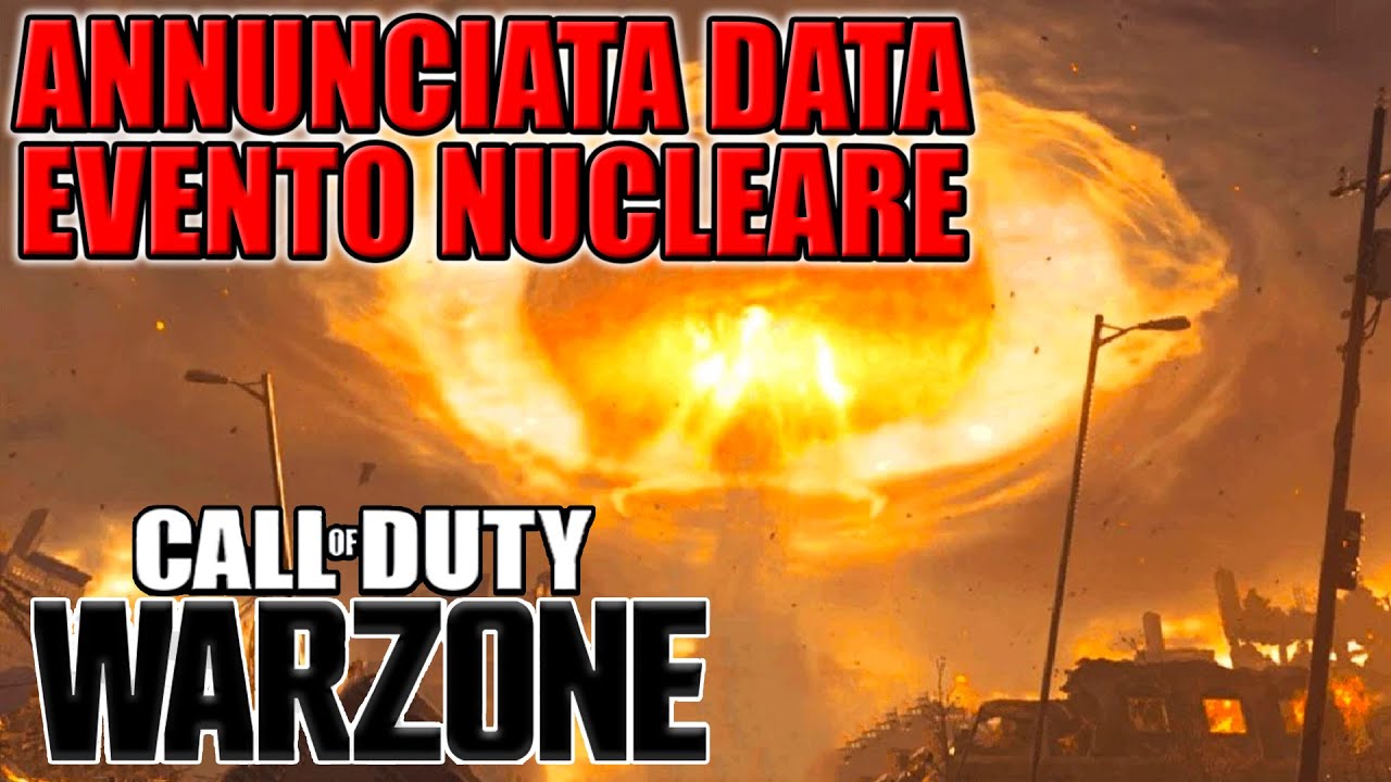 WARZONE ANNUNCIATA DATA EVENTO NUCLEARE! Nuova Mappa, Quando e Come si ...