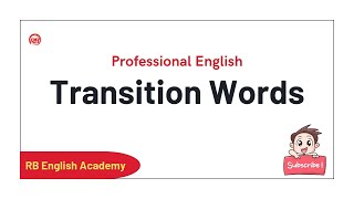 Transition Words | Professional English | @rbenglishacademy2399